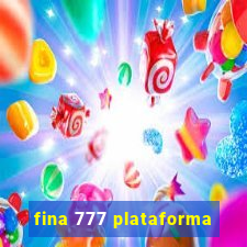 fina 777 plataforma