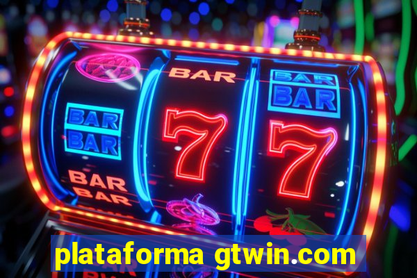 plataforma gtwin.com