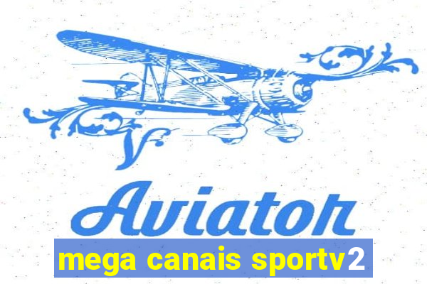 mega canais sportv2