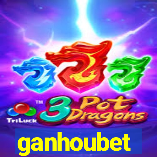 ganhoubet