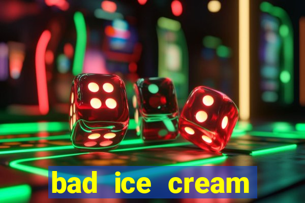 bad ice cream click jogos