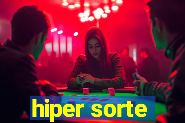 hiper sorte