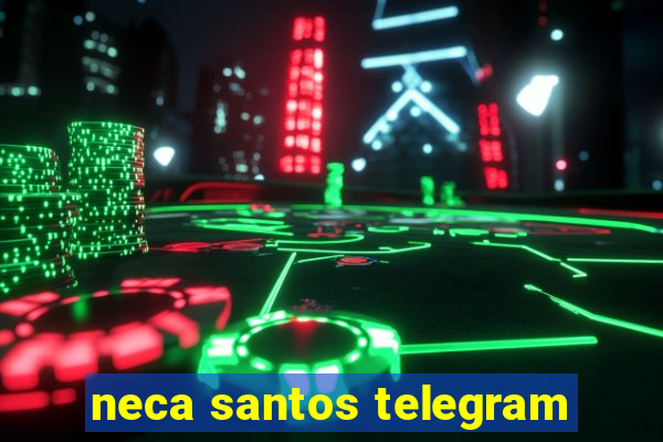 neca santos telegram