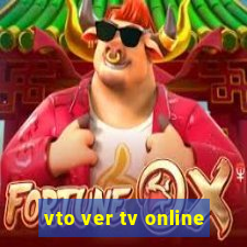 vto ver tv online