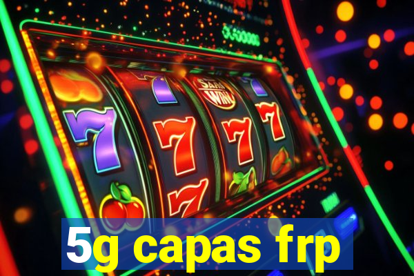 5g capas frp