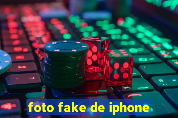 foto fake de iphone