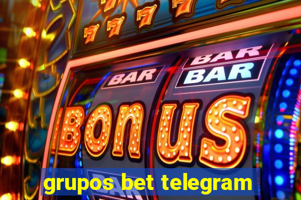 grupos bet telegram