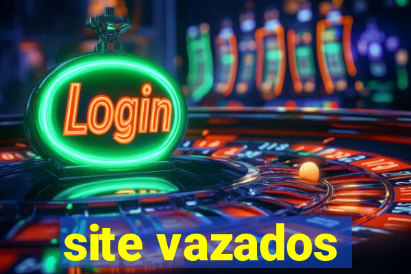 site vazados