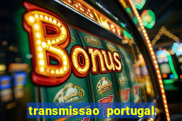 transmissao portugal x franca