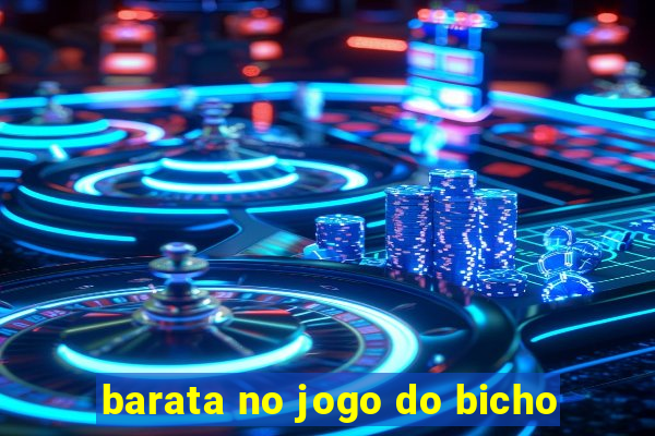 barata no jogo do bicho