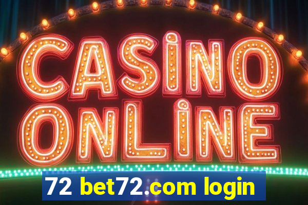 72 bet72.com login