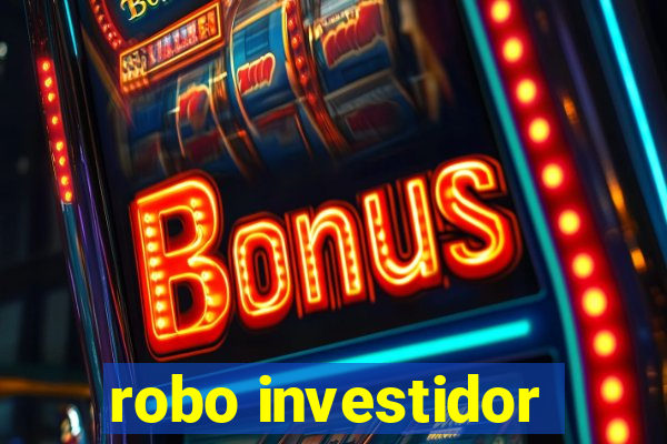 robo investidor