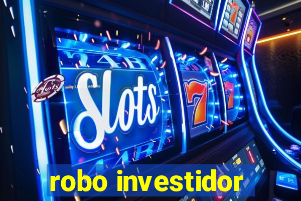 robo investidor