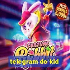 telegram do kid