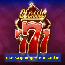 massagem gay em santos