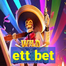 ett bet