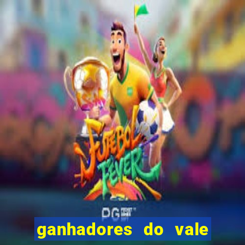 ganhadores do vale sorte de hoje