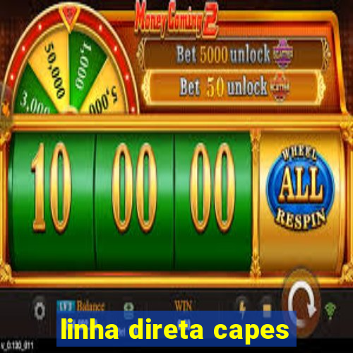 linha direta capes