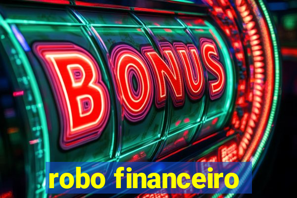 robo financeiro