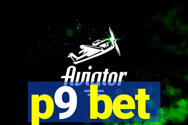 p9 bet