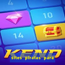 sites piratas para ver jogos