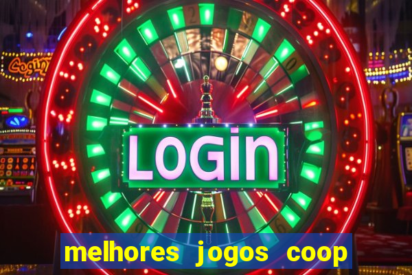 melhores jogos coop local pc