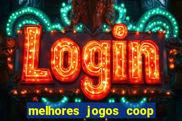 melhores jogos coop local pc