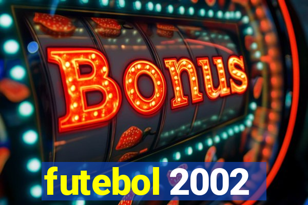 futebol 2002