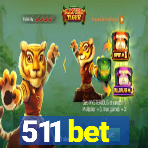 511 bet