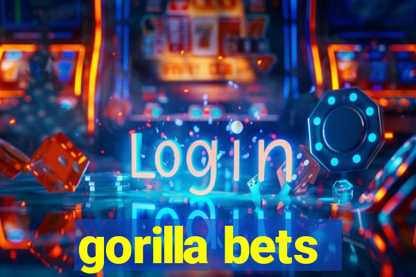 gorilla bets