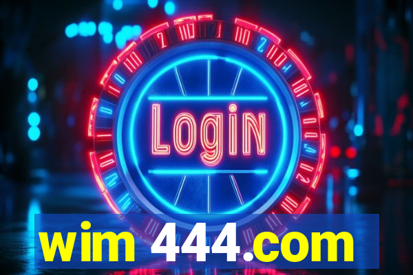 wim 444.com