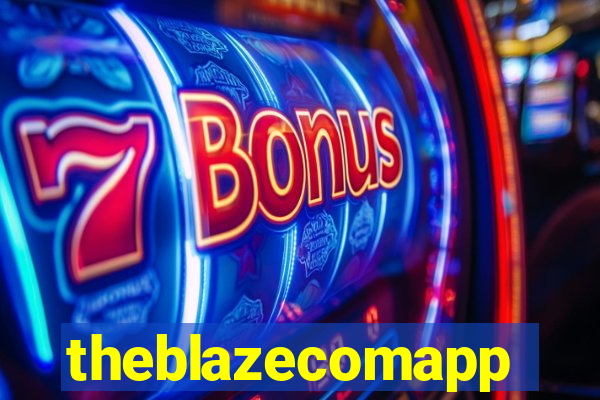 theblazecomapp