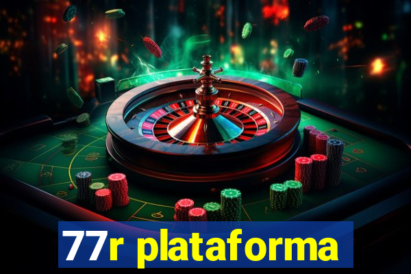 77r plataforma