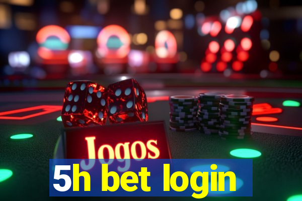 5h bet login