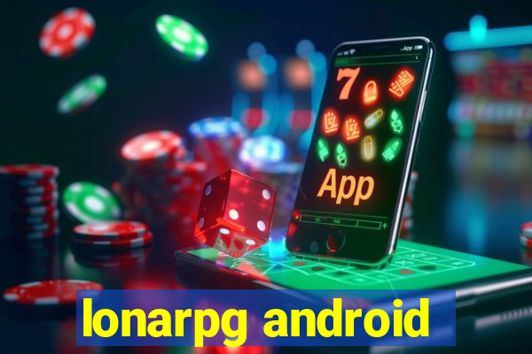 lonarpg android