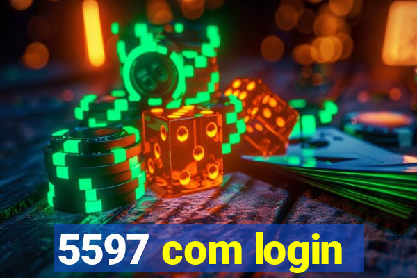 5597 com login