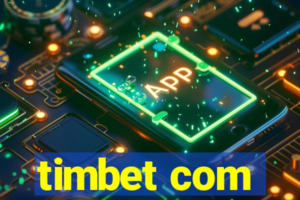 timbet com