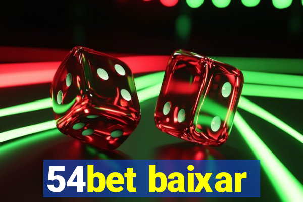 54bet baixar