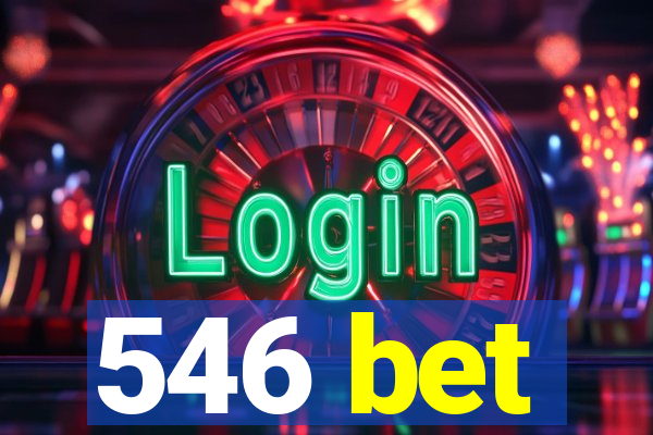 546 bet