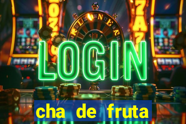 cha de fruta estrela stardew valley id 1.6