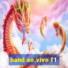 band ao.vivo f1