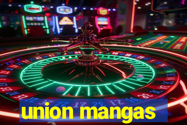 union mangas