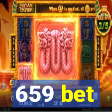 659 bet