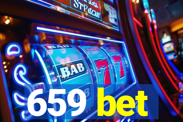 659 bet