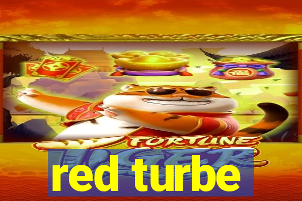 red turbe