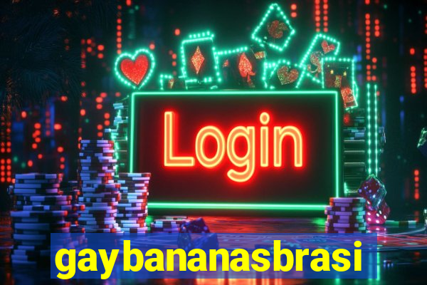 gaybananasbrasil