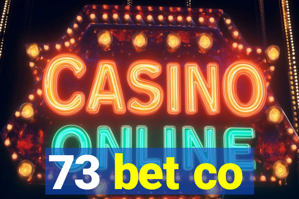 73 bet co