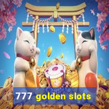 777 golden slots