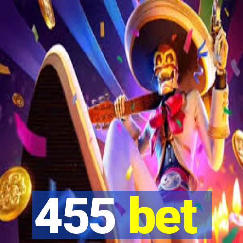 455 bet