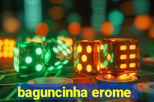 baguncinha erome